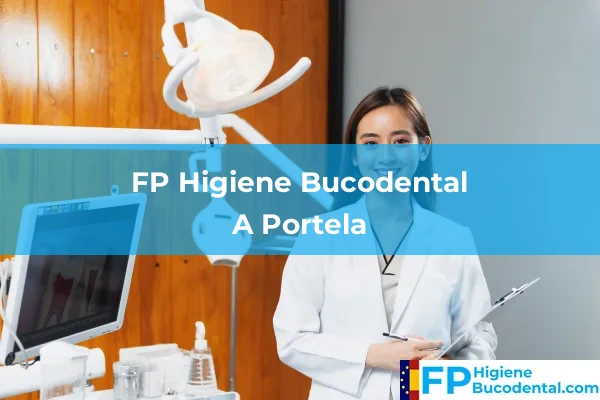 FP Higiene Bucodental en Campelo 12 FP Higiene Bucodental en A Portela