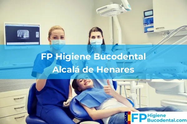 FP Higiene Bucodental en Alcalá de Henares