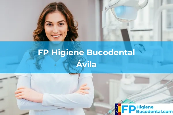 FP Higiene Bucodental en Ávila