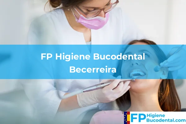 FP Higiene Bucodental en Campelo 31 FP Higiene Bucodental en Becerreira