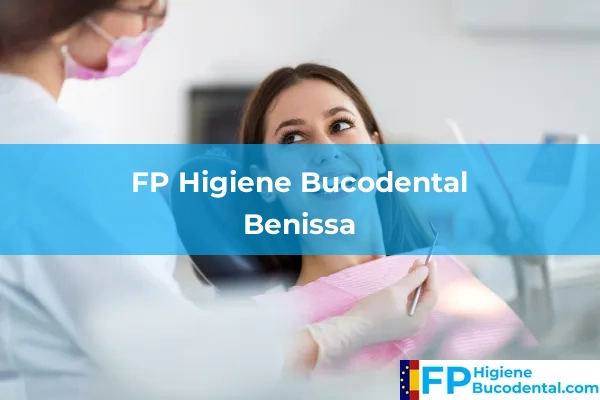 FP Higiene Bucodental en Benissa