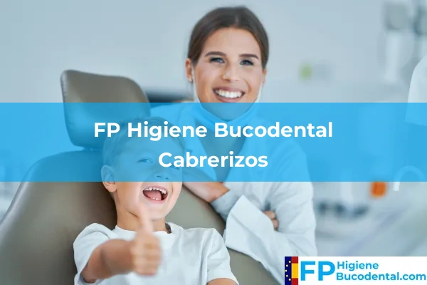 FP Higiene Bucodental en Armenteros 8 FP Higiene Bucodental en Cabrerizos