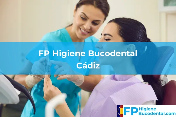 FP Higiene Bucodental en Cádiz