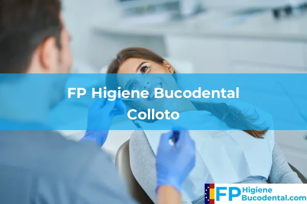 FP Higiene Bucodental en Colloto