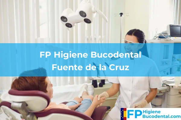 FP Higiene Bucodental en Cee 33 FP Higiene Bucodental en Fuente de la Cruz
