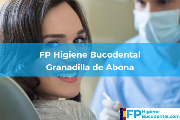 FP Higiene Bucodental en Vilaflor 26 FP Higiene Bucodental en Granadilla de Abona