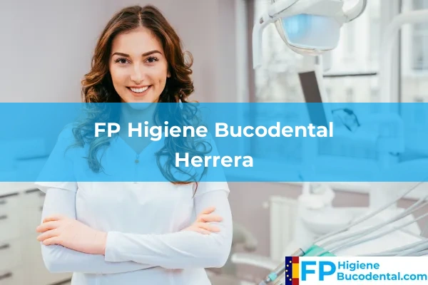 FP Higiene Bucodental en Herrera