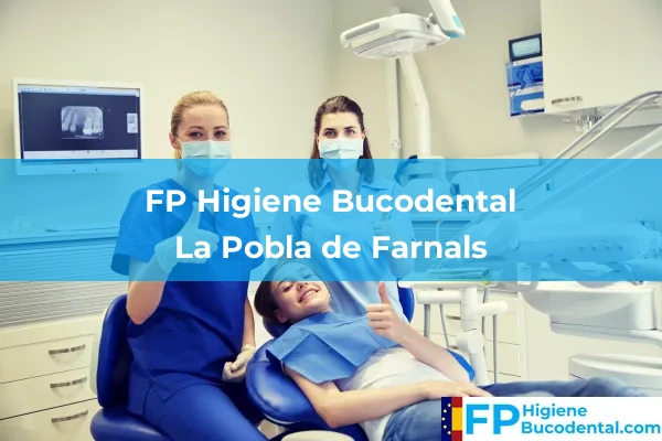 FP Higiene Bucodental en La Pobla de Farnals