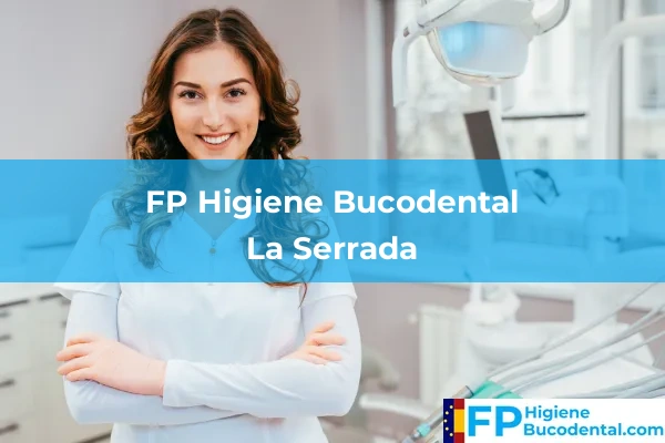 FP Higiene Bucodental en La Serrada