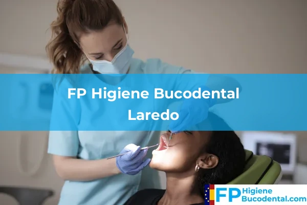 FP Higiene Bucodental en Laredo