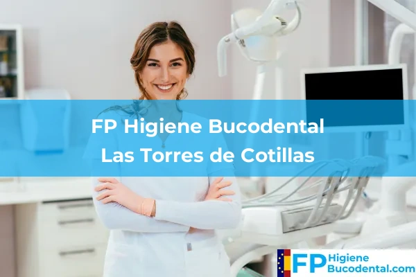 FP Higiene Bucodental en Las Torres de Cotillas