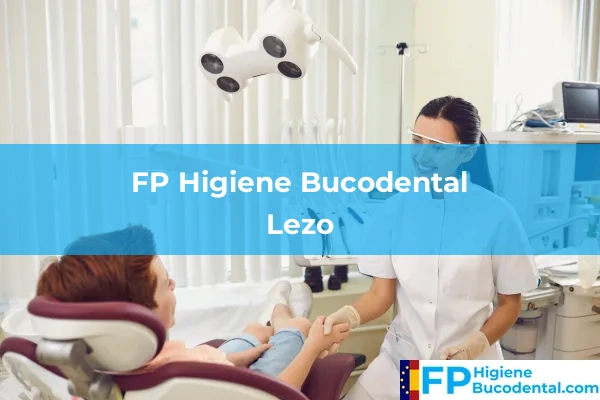 FP Higiene Bucodental en Lezo