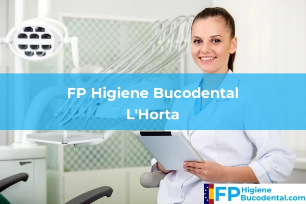 FP Higiene Bucodental en L'Horta