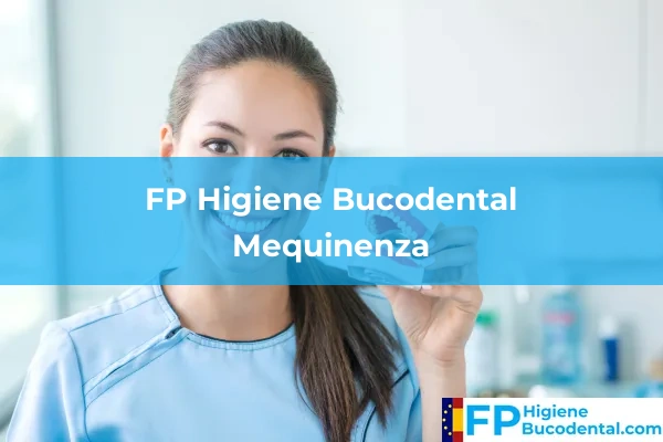 FP Higiene Bucodental en Mequinenza