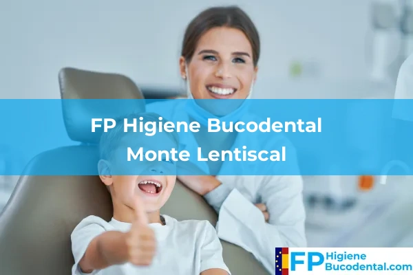 FP Higiene Bucodental en Monte Lentiscal