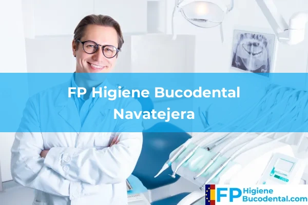 FP Higiene Bucodental en La Bañeza 13 FP Higiene Bucodental en Navatejera