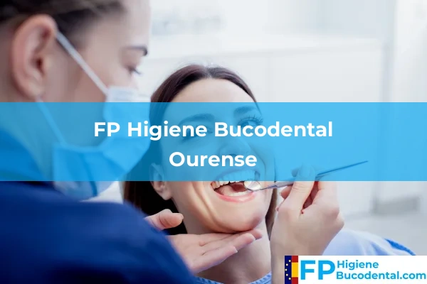 FP Higiene Bucodental en Celanova 16 FP Higiene Bucodental en Ourense