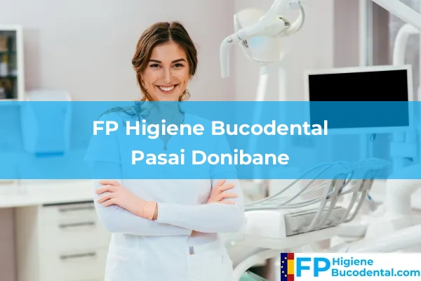 FP Higiene Bucodental en Pasai Donibane