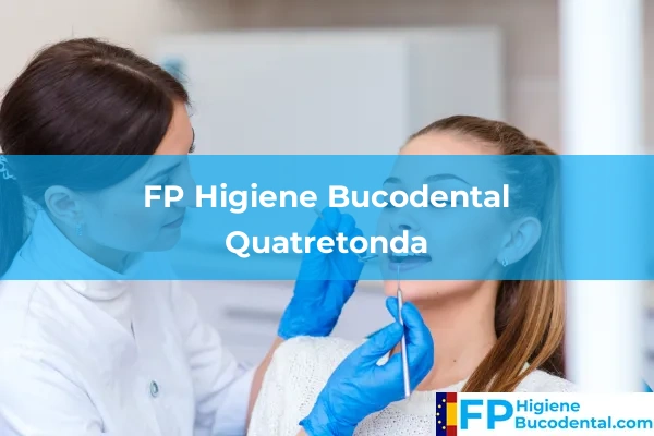 FP Higiene Bucodental en Quatretonda