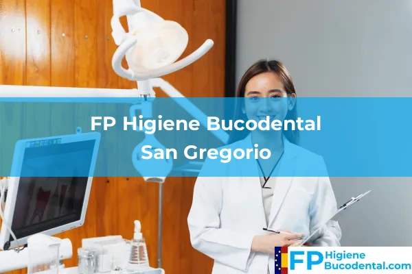 FP Higiene Bucodental en San Gregorio