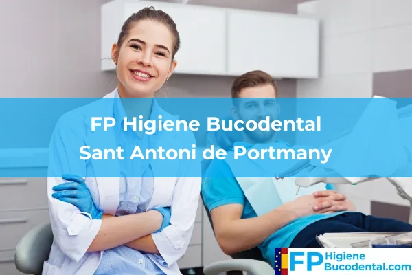 FP Higiene Bucodental en Sant Antoni de Portmany