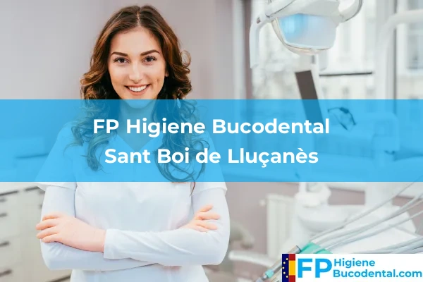 FP Higiene Bucodental en Sant Boi de Lluçanès