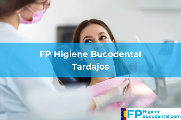FP Higiene Bucodental en Tardajos