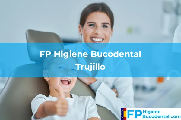 FP Higiene Bucodental en Arroyo de la Luz 16 FP Higiene Bucodental en Trujillo