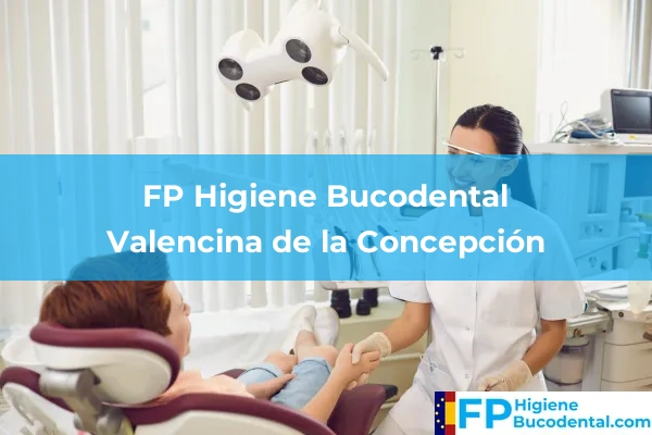FP Higiene Bucodental en Valencina de la Concepción